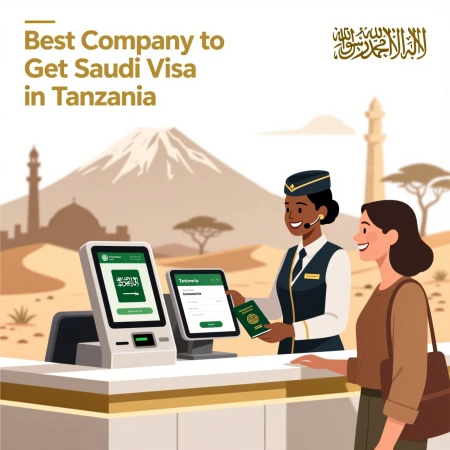 Best company to get Saudi visa in Tanzania